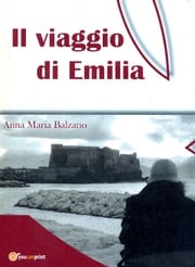 Il viaggio di Emilia Anna Maria Balzano