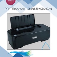 printer Canon IP 1980/1880 kosongan