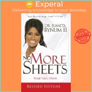 No More Sheets : Starting Over by Juanita Bynum (US edition, hardcover)