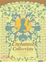The Enchanted Collection—Alice's Adventures in Wonderland, The Secret Garden, Black Beauty, The Wind