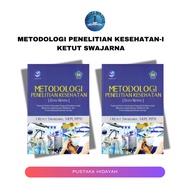 Health Research Methodology - I Ketut Swejarna