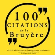 100 citations de La Bruyère La Bruyère
