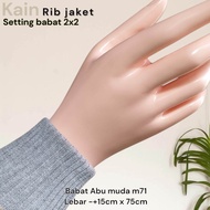 Kain Rib jaket warna abu tebal premium harga per 70 cm
