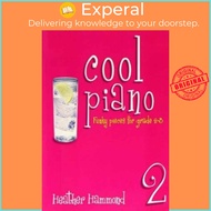Cool Piano - Book 2 - Funky Pieces for Grade 2-3 by (UK edition, paperback)