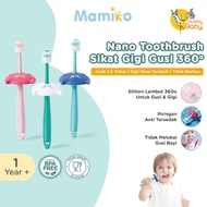 Mamiko - 360 Degree Nano Toothbrush | Baby Toothbrush