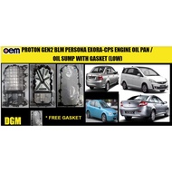 PROTON SAGA BLM FL GEN2 PERSONA EXORA-CPS ENGINE OIL PAN / OIL SUMP WITH GASKET (LOW)