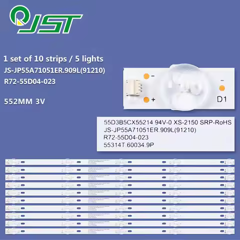 100% New 10pcs/Kit LED Strips K55DLJ10US 55D3B5CX55214 JS-JP55A71051ER.909L (91210) R72-55D04-023 55