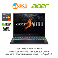 ACER NITRO 16 AN16-43-R96D NOTEBOOK (โน้ตบุ๊ค) AMD RYZEN 7 8845HS / RTX 4060 8GB GDDR6 / RAM 16GB / SSD 512GB / WIN 11 HOME / ประกันศูนย์ 3 ปี