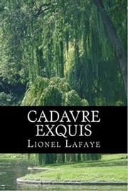 Cadavre exquis Lionel Lafaye