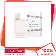 BURBERRY Her EDP น้ำหอม 30ml BEAUTRIUM บิวเทรี่ยม เบอร์เบอรี่