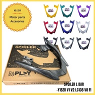 PLAY SPOILER HANDLE BAR YAMAHA Y15ZR V1 V2 LC135 V8 FI PNP RED PURPLE L BAR BLACK CARBON BLACK SILVE