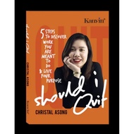 Should I Quit - Christal Asong