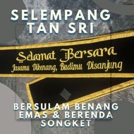 Selempang Baldu SULAM-SELEMPANG  TAN SRI