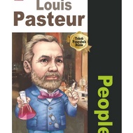 Why? People - Louis Pasteur