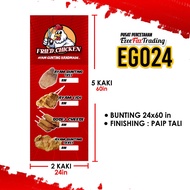 BANNER & BUNTING FRIED CHICKEN JUALAN GERAI