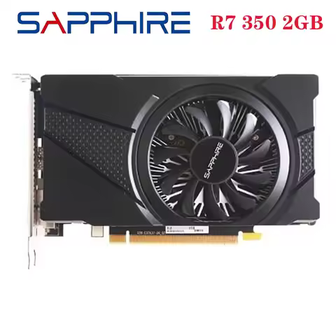 Original SAPPHIRE Radeon R7 350 2GB Graphics Cards GPU For AMD Radeon R7350 Video Cards Computer Gam