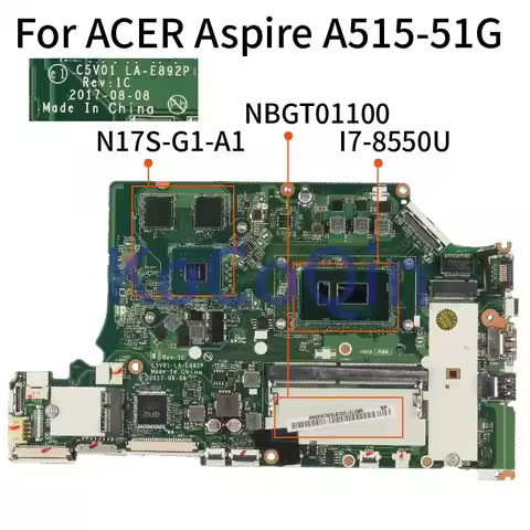 For ACER Aspire A515-51G A515-31G A615-51G Notebook Mainboard C5V01 LA-E892P I7-8550U N17S-G1-A1 DDR