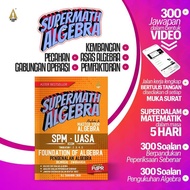 Aster Edu Buku Latihan Matematik Tingkatan 1,2,3,4,5  Supermath Algebra - Foundation Of Algebra Book