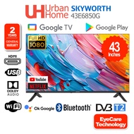 Skyworth E6850G Series EyeCare LED Google TV ( 43" , 40" , 32" ) 43E6850G / 40E6850G / 32E6850G