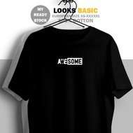 Cotton Awesome UNISEX Word Art Font Quote Tee T-shirt Men Women Lengan Pendek Baju Lelaki S~5XL