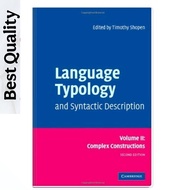 Language Typology and Syntactic Description, Volume II: Complex Constructions - Timothy Shopen (edit