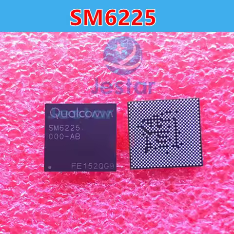 SM6225 000-AB SM6125 100 AA SM6115 200 SM6150 101-AB BGA CPU Chipset