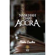 Naskhah Dari Accra Paulo Coelho Terjemahan Bahasa Melayu | IIUM PRESS