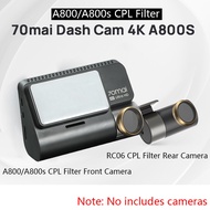 For  70 Mai Dash Cam  A800S CPL Polarizing Or RC06 Rear Camera CPL Filter For  70Mai  A800 Accessory