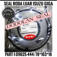 ISUZU GIGA CXZ FVZ OUTER REAR WHEEL OIL SEAL