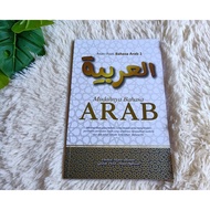 ASAS-ASAS BAHASA ARAB 1  "MUDAHNYA BAHASA ARAB"