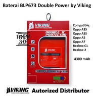 Baterai VIKING Double Power BLP673 Oppo A3S A5S A5 A7 Realme 2 C1 BLP 673 A31 2020 Batre Batrai Battery Handphone HP Dual