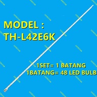 NEW TH-L42E6K For PANASONIC 42" LED TV BACKLIGHT / LAMPU TV (READY STOCK) TH-L42E6 D42A571U LE5700A-