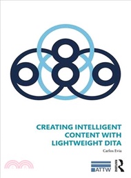 18307.Creating Intelligent Content With Lightweight Dita