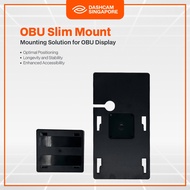 OBU Touchscreen Slim Mount | Singapore ERP 2.0 OBU Slim Mount Casing | Relocation Available