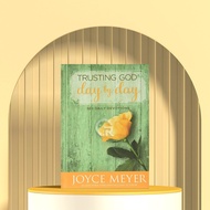 Trusting God Day by Day: 365 Daily Devotion by Joyce Meyer