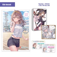 Sách Arya bàn bên thỉnh thoảng lại trêu ghẹo tôi bằng Tiếng Nga - Tập 7 - Bản phổ thông và giới hạn 