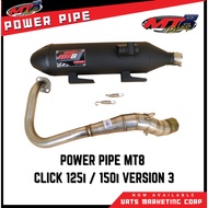MT8 POWER PIPE FOR CLICK 125/ CLICK 150 VERSION 3 (STAINLESS TIP)