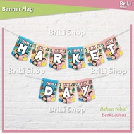 MARKET Banner DAY | Bunting Flag Room Bazaar Decoration Cartoon Theme Thick Material