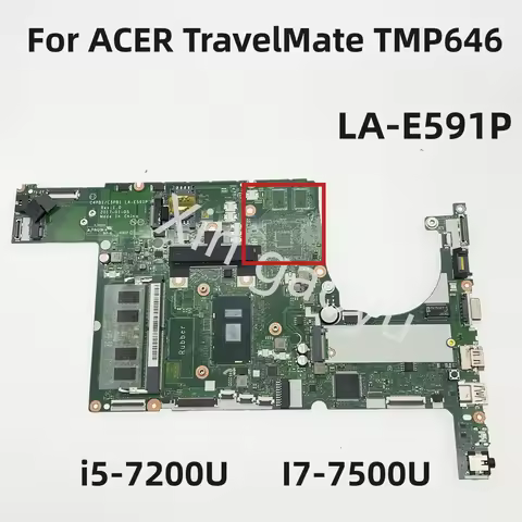 C4PB1/C5PB1 LA-E591P Original For ACER TravelMate TMP646 TMP658 Motherboard i5-7200U I7-7500U 100% T
