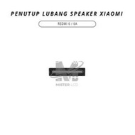 XIAOMI REDMI 6 SPEAKER HOLE COVER 6A/