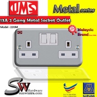 UMS 2213M 13A 2 Gang Metal Clad Switched Socket Outlet (SIRIM)