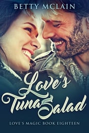 Love's Tuna Salad Betty McLain