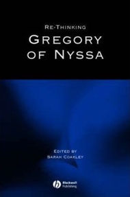 Re-thinking Gregory of Nyssa by Sarah Coakley (UK edition, paperback)