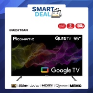 ใหม่ Aconatic ทีวี 55 นิ้ว QLED 4K Google TV รุ่น 55QS710AN ระบบปฏิบัติการ Google/Netflix &amp; Youtube, Wifi, MEMC, Voice Search, Frameless Design, Dolby Vision &amp; Atmos, Fast Cast (รับประกัน 3 ปี)