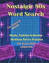Nostalgic 80s Word Search Book: Music, Fashion & Movies | Medium Retro Puzzles for Adults | Large Pr