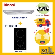 FUJIOH X RINNAI COMBO [FH-ID5125 Fujioh Induction Hob 5125 and RH-S95A-SSVR Rinnai Slim Hood]