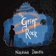 The Grief Rock - A Book to Understand Grief and Love by Lily Fossett (UK edition, hardcover)