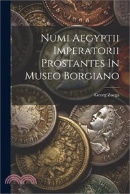 8084.Numi Aegyptii Imperatorii Prostantes In Museo Borgiano