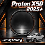 【Proton X50 2025+】Steering Wheel Cover Premium Leather Anti Slip Protection Interior Accessories Cus
