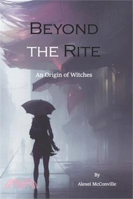 181487.Beyond the Rite: An Origin of Witches